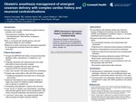 Obstetric Anesthesia Management of Emergent Cesarean Delivery with Complex Cardiac History and Neuraxial Contraindications: A Case Study by Antonio Gonzales, Andrew Harris, and Laurie Chalifoux