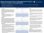 Quality Improvement Project on Strengthening the Treatment of Pediatric Overweight/Obesity by Kristen Erwin, Lyn Mattathil, Maria Correa Roldan, Grace Tsaloff, Swetha Gogu, Emily Abele, Michael Kennett, Elizabeth Parker, and Miranda Hillard