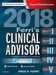 Ferri's Clinical Advisor 2018 by Paul Kellerman and Lisa Cohen