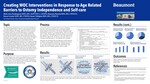 Creating WOC Interventions in Response to Age Related Barriers to Ostomy Independence and Self-care by Ruth Ann Pendergrast, Maureen Rosette, Karen Genter, and Susan Veltigian
