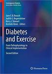 Diabetes and Exercise: From Pathophysiology to Clinical Implementation by Wendy Miller