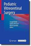 Philosophical Considerations in Pediatric Vitreoretinal Surgery by Antonio Capone Jr
