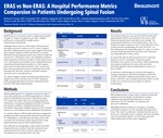 ERAS vs Non-ERAS: A Hospital Performance Metrics Comparsion in Patients Undergoing Spinal Fusion by Richard W. Easton, Gregory Smith, Matthew Lipphardt, Nai-Wei Chen, Pestano Cecile, Hermeli Mateo, Austin Ahlgren, Brady Vibert, Andrew Sagante, and Susan Vander Beek