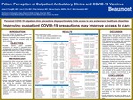 Patient Perception of Outpatient Ambulatory Clinics and COVID-19 Vaccines by James E. Feng, Irene Z. Chen, Phillip Vartanyan, Marvee Espiritu, and Mark S. Karadsheh