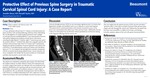 Protective Effect of Previous Spine Surgery in Traumatic Cervical Spinal Cord Injury: A Case Report by Jennifer Sloan and Ronald Taylor