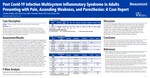 Post COVID-19 Infection Multisystem Inflammatory Syndrome in Adults Presenting with Pain, Ascending Weakness, and Paresthesias: A Case Report by Dustin Sielski, Jesse Lou, Timothy Bazil, and Lisa Grant