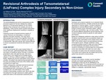 Revisional Arthrodesis of Tarsometatarsal  (LisFranc) Complex Injury Secondary to Non-Union