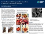 Complex Removal of Heterogenous Soft Tissue Mass in Patient with Prior History of Malignancy by Yumna Siddiqui and Randy Semma